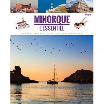 Minorque. L'essentiel
