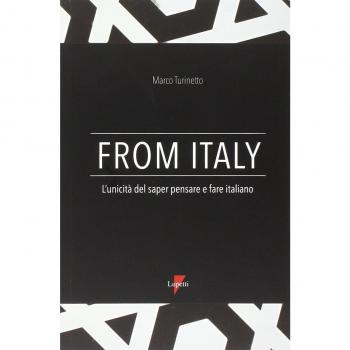 From Italy. L'unicità del saper pensare e fare italiano