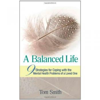 Balanced Life : 9 Strategies for Coping with the Mental Health Problems of a ...