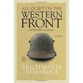 Remarque, Erich Maria All Quiet On The Western Front: A Novel