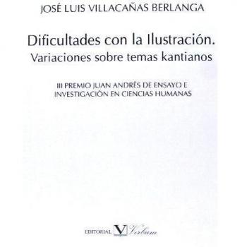 Dificultades con la Ilustración. Variaciones sobre temas kantianos (Tapa blanda con solapas).