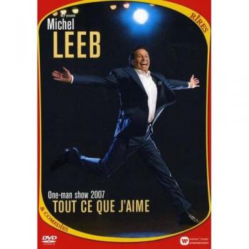 Michel Leeb : Tout ce que j'aime