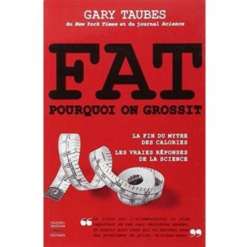 FAT : Pourquoi on grossit