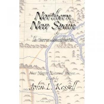 Northern New Spain New Mexico Historical Review Essays (Hardcover)`