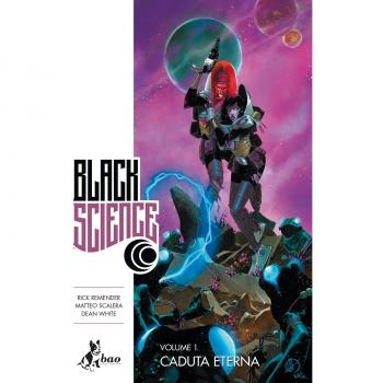 Black science. Vol. 1: Caduta eterna