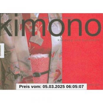 Kimono: Kleidung und Kunstwerk