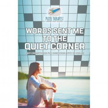 Words Sent Me to the Quiet Corner | Easy Crosswords for Beginners (with 70 drills)