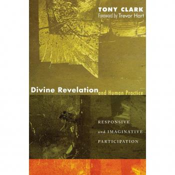 Divine Revelation and Human Practice