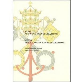 Messa per la nuova evangelizzazione. Ediz. italiana e latina
