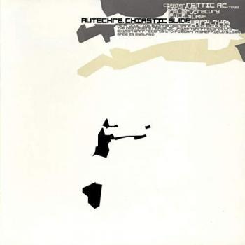 Autechre Chiastic Slide