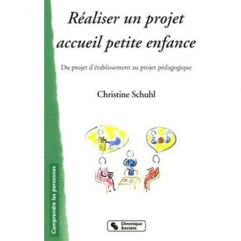 Réaliser Un Projet Accueil Petite Enfance