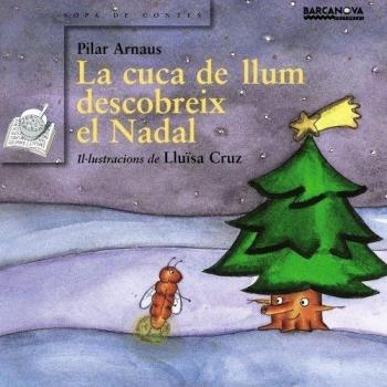 LA CUCA DE LLUM DESCOBREIX EL NADAL