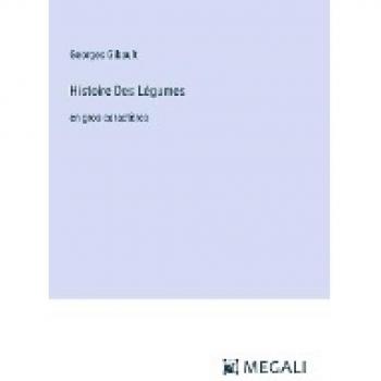Histoire Des Légumes: en gros caractères