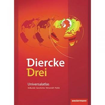 Diercke Drei. Universalatlas. Ausgabe 2009
