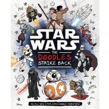Star Wars: The Doodles Strike Back  Good Book Lucasfilm