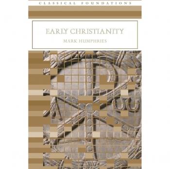 Early Christianity (Classical Foundations)