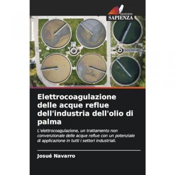 Navarro, Josué: Elettrocoagulazione delle acque reflue dell'industria dell'olio di palma