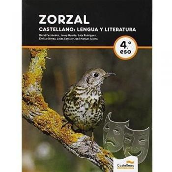 Zorzal. Castellano: Lengua y Literatura 4 (L+CD)(C.VAL)