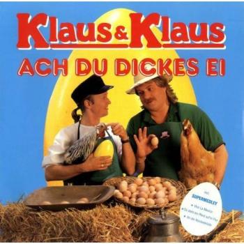 Klaus & Klaus Ach du Gros Oeuf