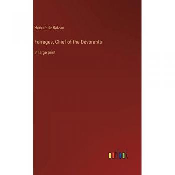 Ferragus, Chief of the Dévorants: in large print