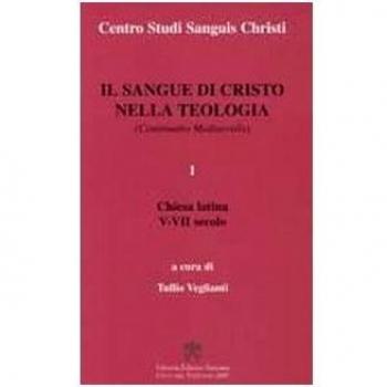Il sangue di Cristo nella teologia. Continuatio Medievalis. Chiesa latina V-VII secolo