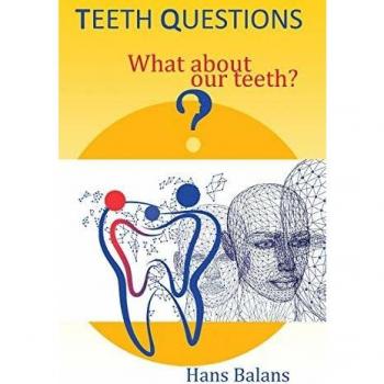 Balans, Hans: Teeth questions