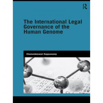 Vitalsource Technologies, Inc. International Legal Governance of the Human Genome