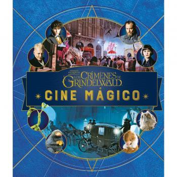 CINE MAGICO 4.ANIMALES FANTASTICOS:LOS CRIMENES DE GRINDELWALD: Los Crímenes de Grindelwald