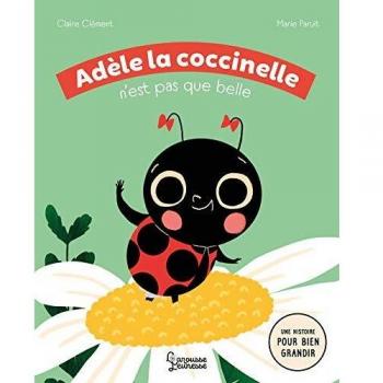 Adèle la coccinelle n'est pas que belle