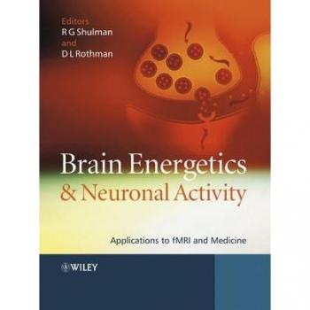Brain Energetics and Neuronal Activity: Applications to fMRI and Medicine
