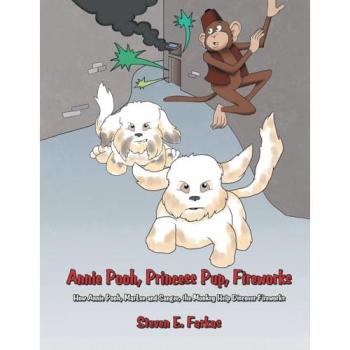 Annie Pooh, Princess Pup, Fireworks (Latest Edition)