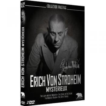 Erich Von Stroheim Mystérieux : L'homme que vous aimerez haïr