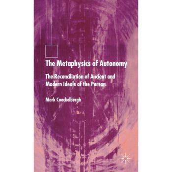 The Metaphysics of Autonomy