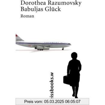 Babuljas Glück | Dorothea Razumovsky | Buch