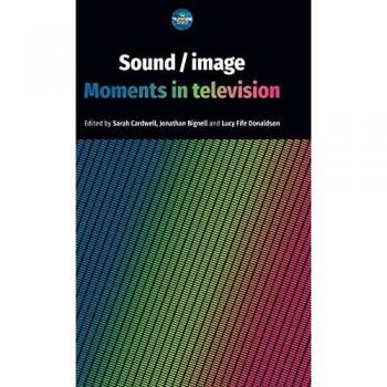 Sound / image: Moments in television