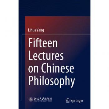 Yang, Lihua: Fifteen Lectures on Chinese Philosophy