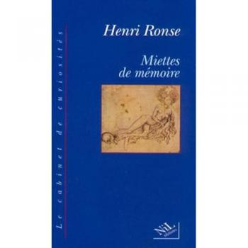 Henri Ronse Miettes De Mémoire