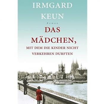 Das Mädchen, mit dem die Kinder nicht verkehren durften: Roman