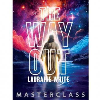 The Way Out Master Class