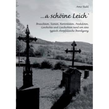... a schöine Leich`