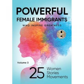 Agaraj, Migena: POWERFUL FEMALE IMMIGRANTS Volume 3