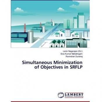 Simultaneous Minimization of Objectives in SRFLP