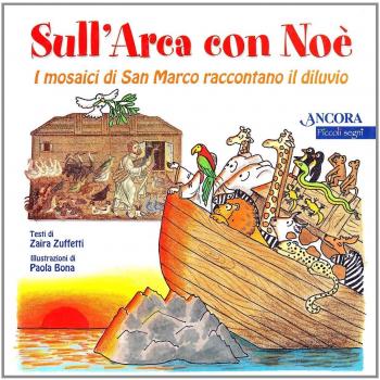 Sull'arca con Noè. I mosaici di San Marco raccontano il diluvio