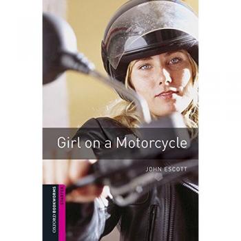 Oxford Bookworms Starter. Girl on a Motorcycle MP3 Pack (Tapa blanda).