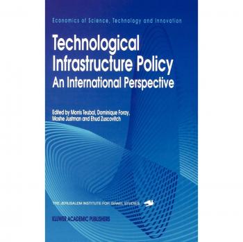 Technological Infrastructure Policy: An International Perspective