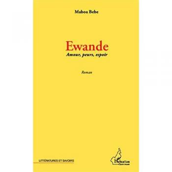 Ewande Amours, peurs, espoir