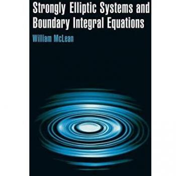 Strongly Elliptic Systems and Boundary Integral Equations