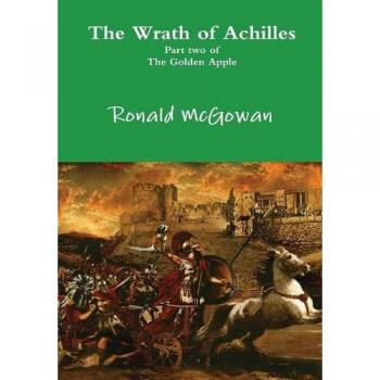 The Wrath of Achilles