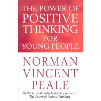 The Power of Positive Thinking for Young People 9780749305673 | Brand New