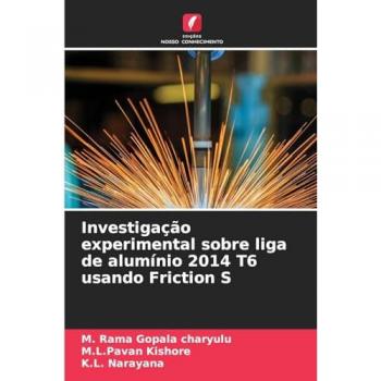Charyulu, M. Rama Gopala: Investigação experimental sobre liga de alumínio 2014 T6 usando Friction S